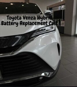 Toyota Venza Hybrid Battery Replacement Cost